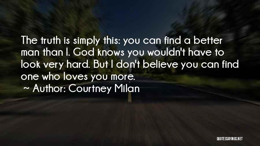 Only God Knows Truth Quotes By Courtney Milan