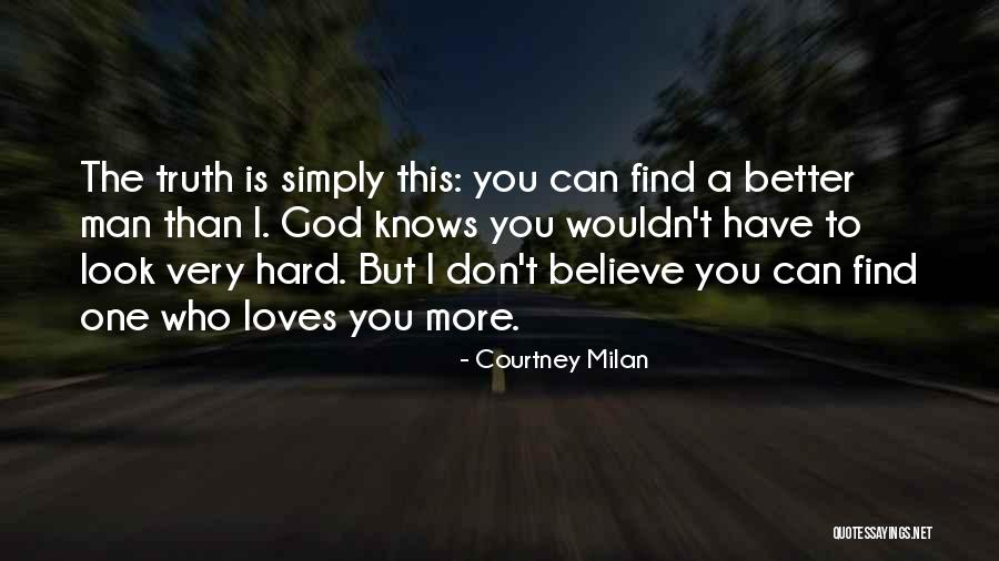 Only God Knows Truth Quotes By Courtney Milan