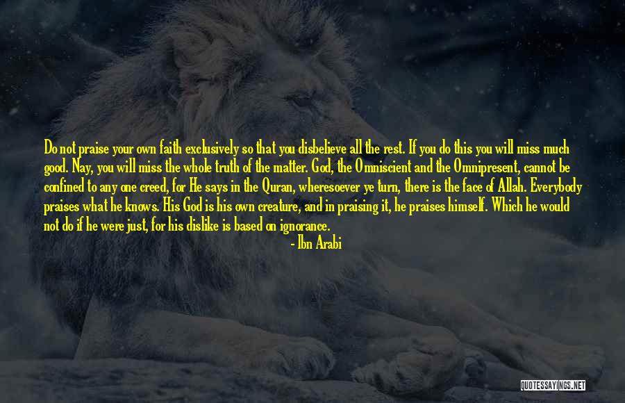 Only God Knows Truth Quotes By Ibn Arabi Only God Knows Truth Quotes By Ibn Arabi