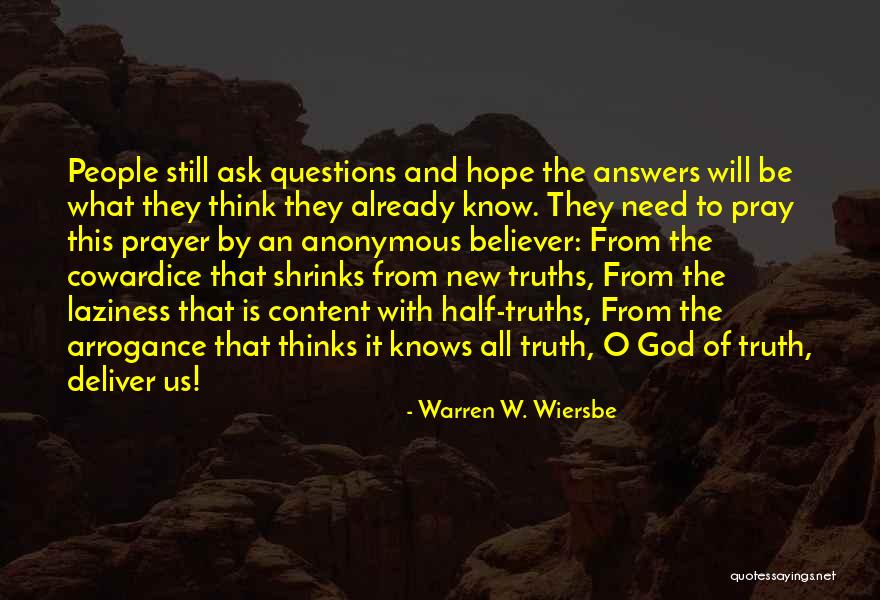 Only God Knows Truth Quotes By Warren W. Wiersbe