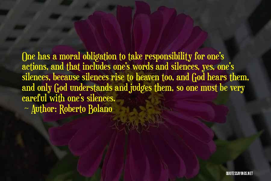 Only God Understands Quotes By Roberto Bolano