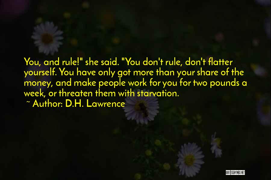 Only Got Yourself Quotes By D.H. Lawrence