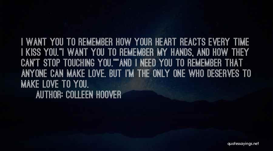 Only Heart Touching Quotes By Colleen Hoover