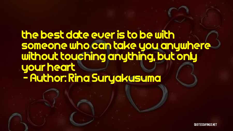 Only Heart Touching Quotes By Rina Suryakusuma