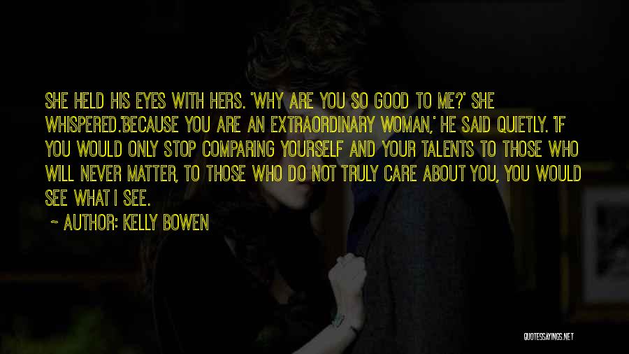 Only Hers Quotes By Kelly Bowen