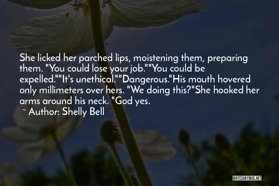 Only Hers Quotes By Shelly Bell