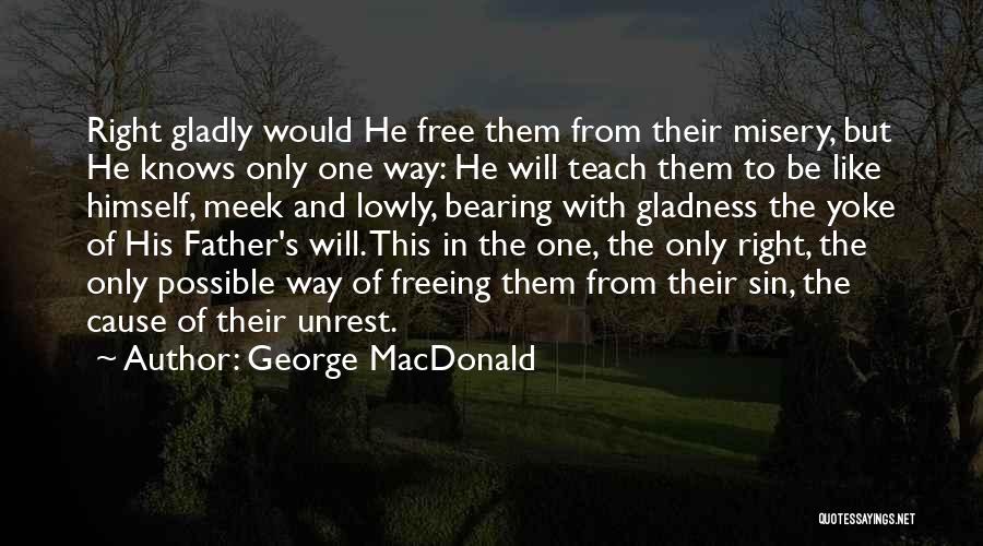 Only His Quotes By George MacDonald