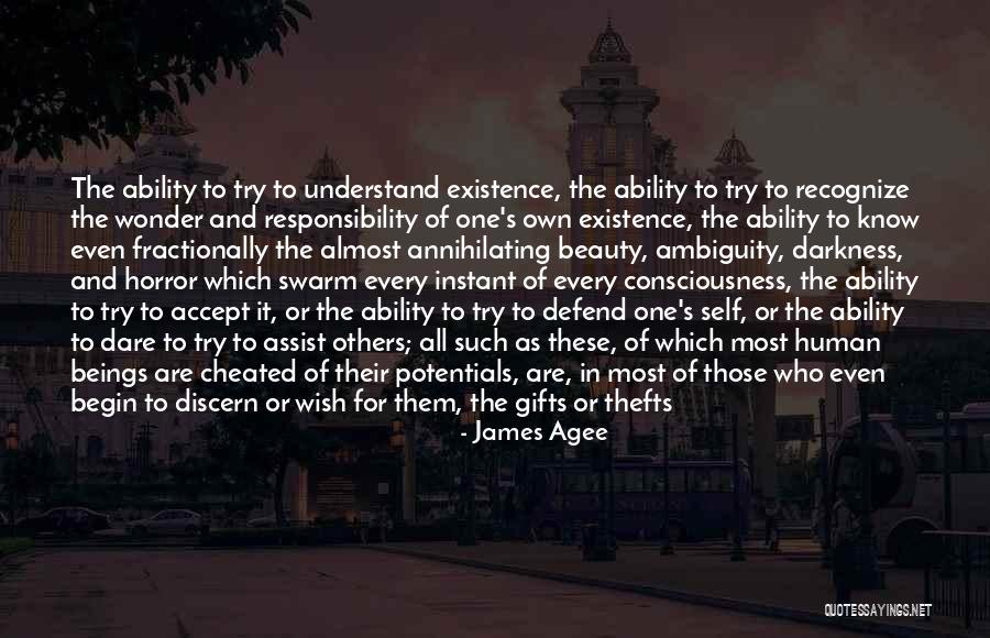 Only In The Darkness Quotes By James Agee Only In The Darkness Quotes By James Agee