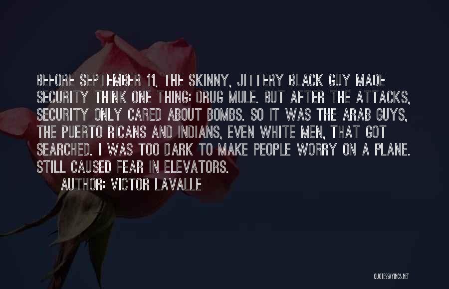 Only In The Darkness Quotes By Victor LaValle