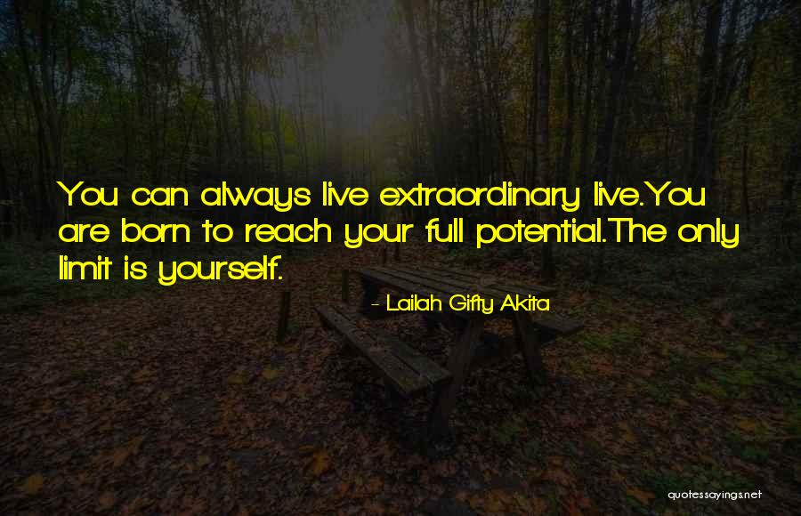 Only Live For Yourself Quotes By Lailah Gifty Akita Only Live For Yourself Quotes By Lailah Gifty Akita