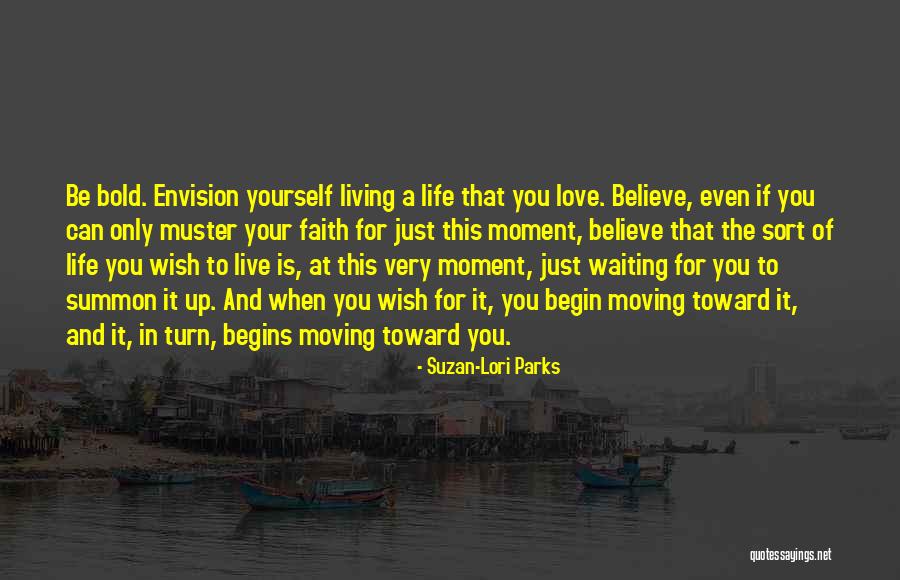Only Live For Yourself Quotes By Suzan-Lori Parks Only Live For Yourself Quotes By Suzan-Lori Parks