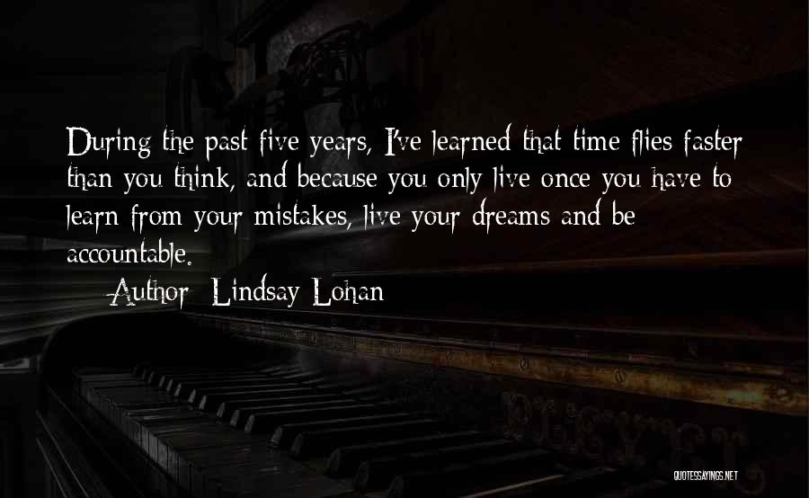 Only Live Once Quotes By Lindsay Lohan