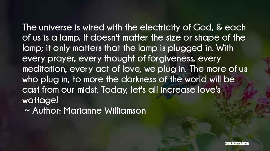 Only Love Matters Quotes By Marianne Williamson