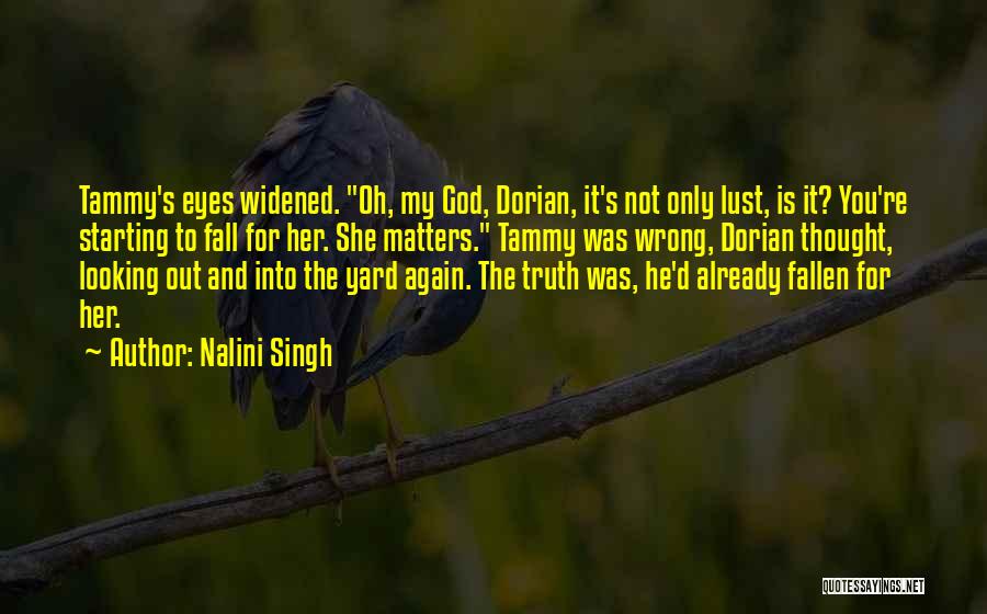 Only Love Matters Quotes By Nalini Singh