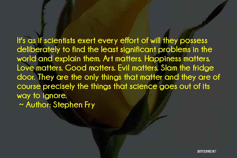 Only Love Matters Quotes By Stephen Fry