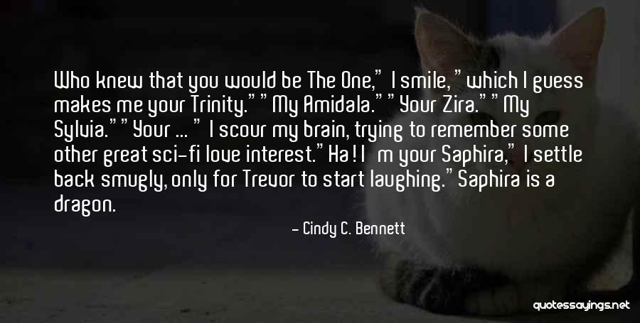 Only Love Me Quotes By Cindy C. Bennett Only Love Me Quotes By Cindy C. Bennett