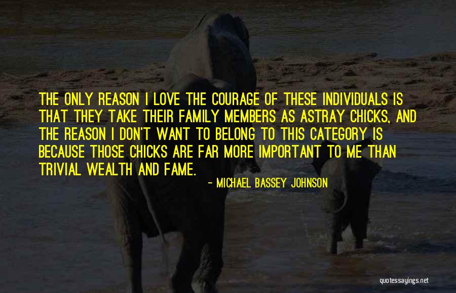 Only Love Me Quotes By Michael Bassey Johnson Only Love Me Quotes By Michael Bassey Johnson