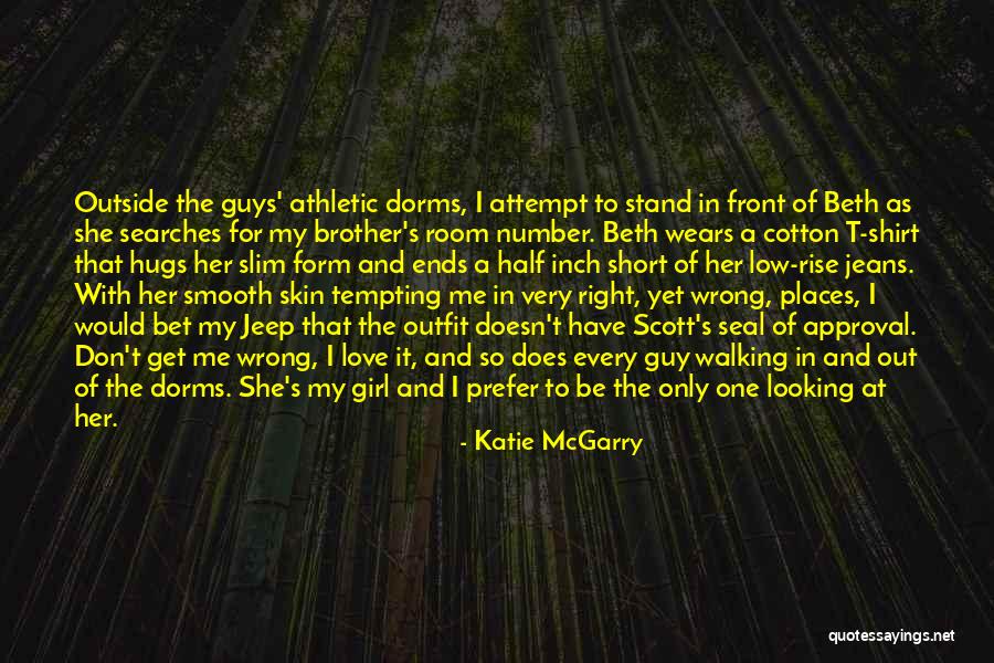 Only Love One Girl Quotes By Katie McGarry