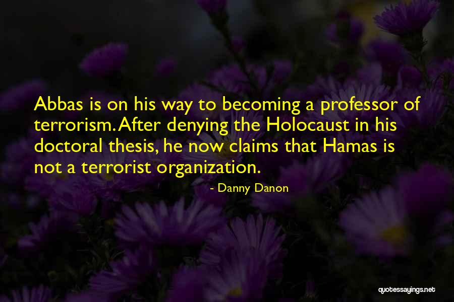 Only Man I Love Is My Dad Quotes By Danny Danon Only Man I Love Is My Dad Quotes By Danny Danon