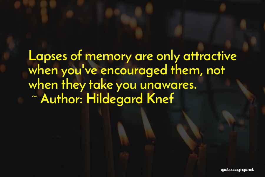 Only Memories Quotes By Hildegard Knef