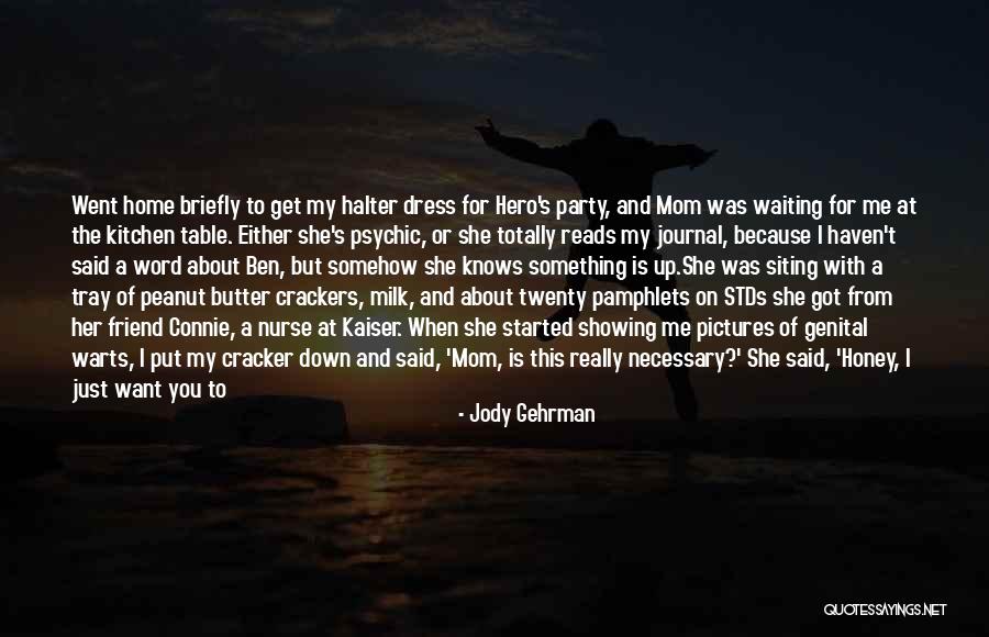 Only Mom Can Understand Quotes By Jody Gehrman