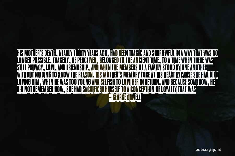 Only Needing Family Quotes By George Orwell Only Needing Family Quotes By George Orwell