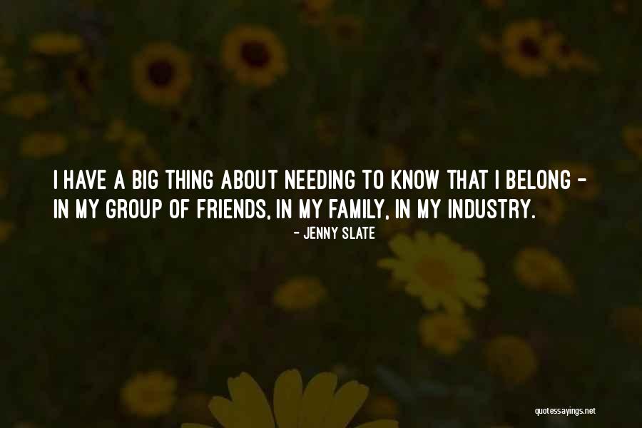 Only Needing Family Quotes By Jenny Slate Only Needing Family Quotes By Jenny Slate