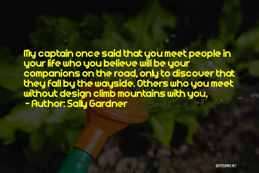 Only Once In Your Life Quotes By Sally Gardner