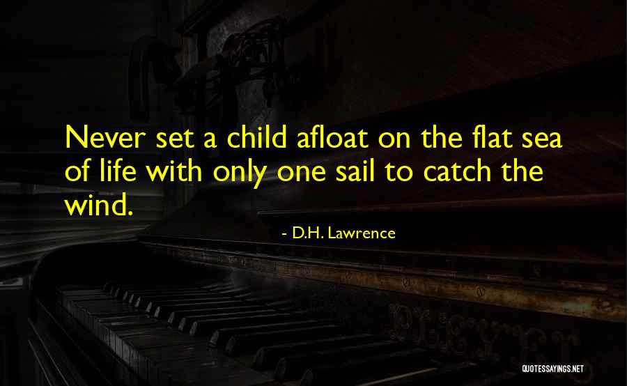 Only One Child Quotes By D.H. Lawrence Only One Child Quotes By D.H. Lawrence