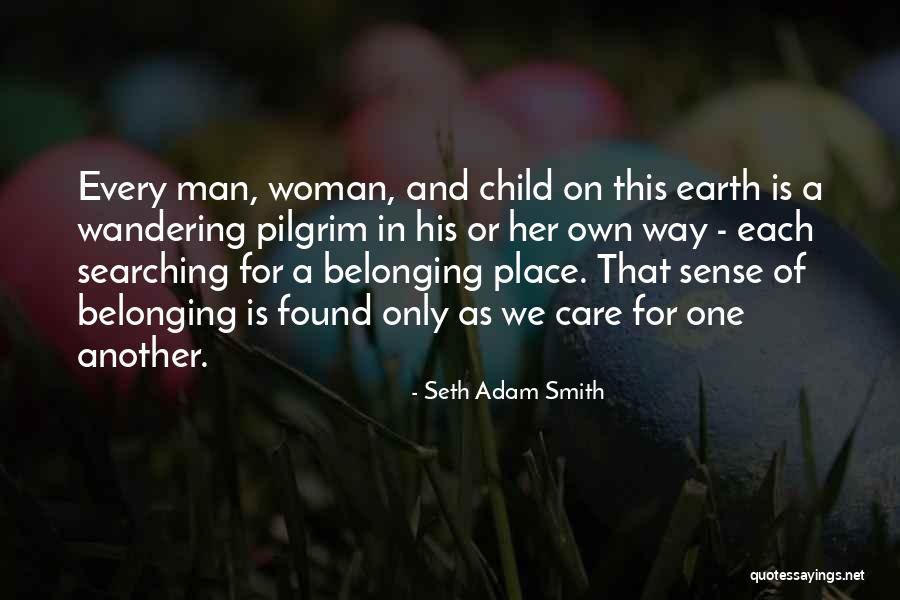 Only One Child Quotes By Seth Adam Smith Only One Child Quotes By Seth Adam Smith