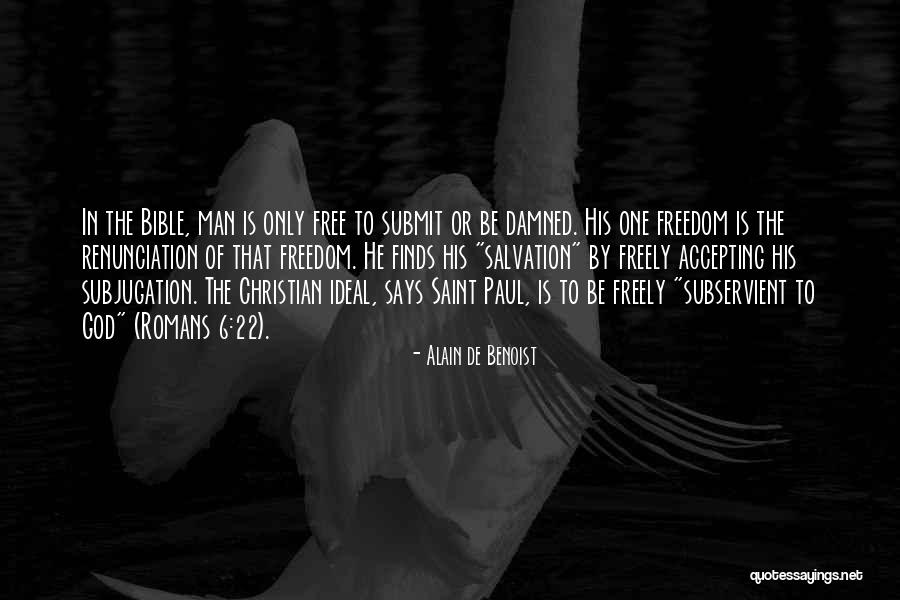 Only One God Bible Quotes By Alain De Benoist Only One God Bible Quotes By Alain De Benoist