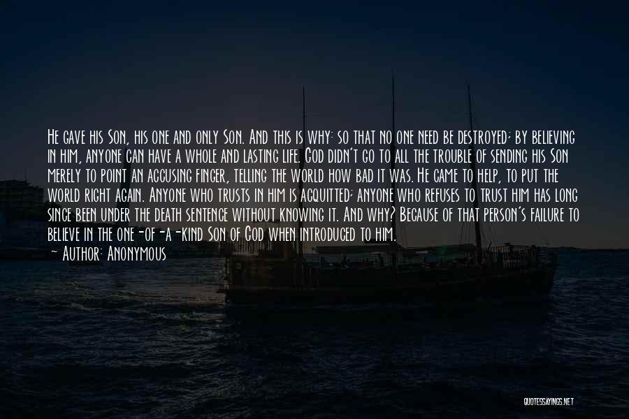 Only One God Bible Quotes By Anonymous