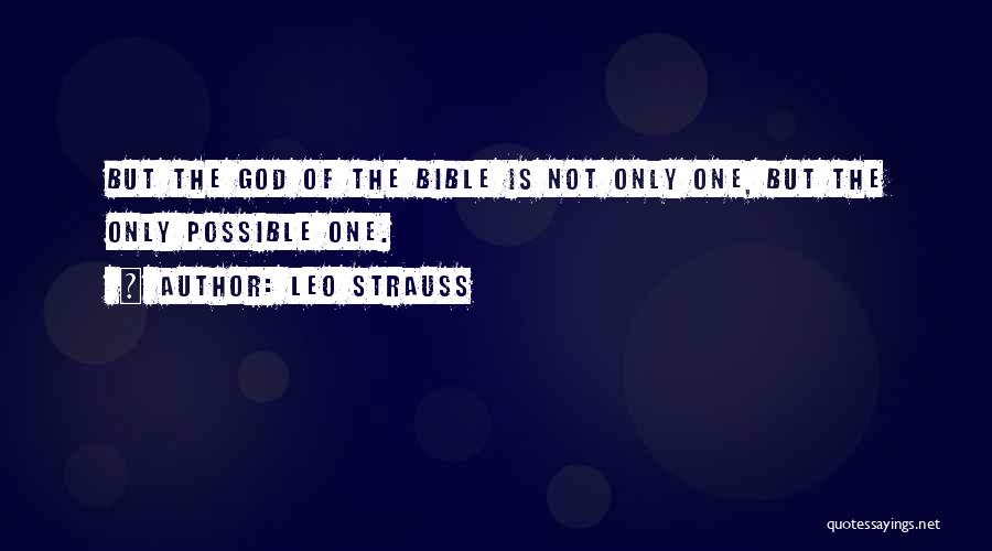Only One God Bible Quotes By Leo Strauss