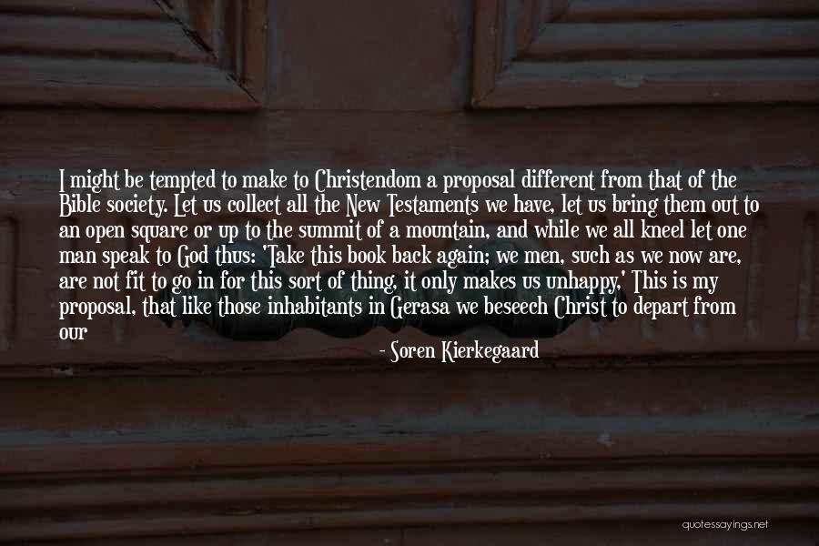 Only One God Bible Quotes By Soren Kierkegaard Only One God Bible Quotes By Soren Kierkegaard