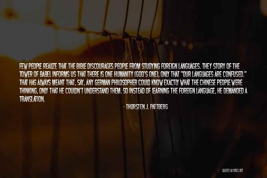 Only One God Bible Quotes By Thorsten J. Pattberg Only One God Bible Quotes By Thorsten J. Pattberg