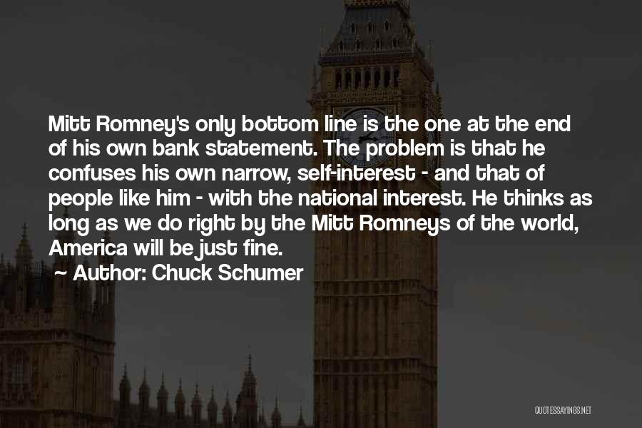 Only One Line Quotes By Chuck Schumer