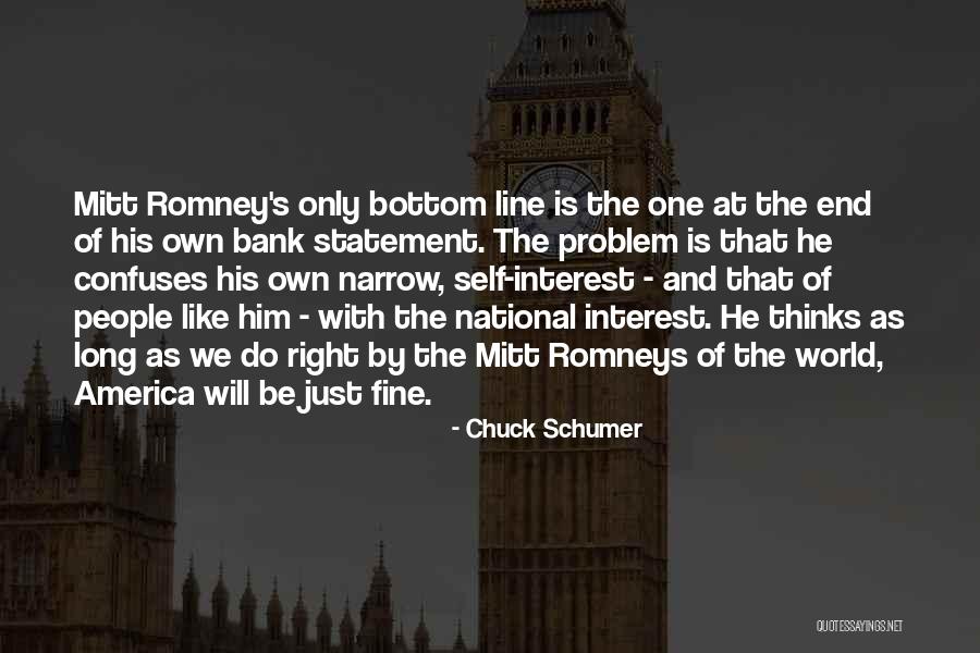 Only One Line Quotes By Chuck Schumer