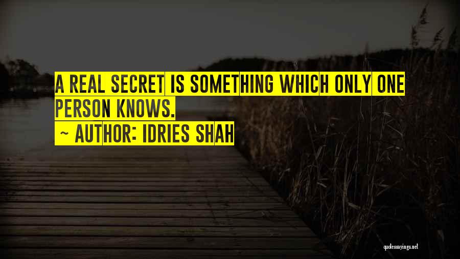 Only One Person Quotes By Idries Shah