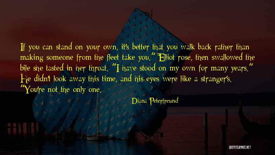 Only One Rose Quotes By Diana Peterfreund Only One Rose Quotes By Diana Peterfreund