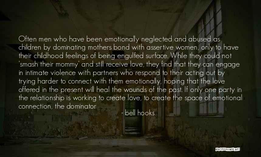 Only One Trying Relationship Quotes By Bell Hooks