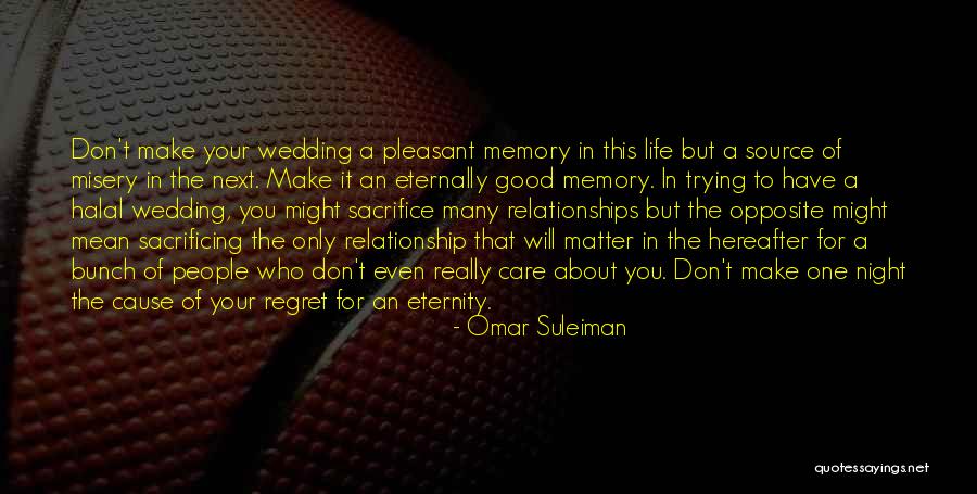 Only One Trying Relationship Quotes By Omar Suleiman