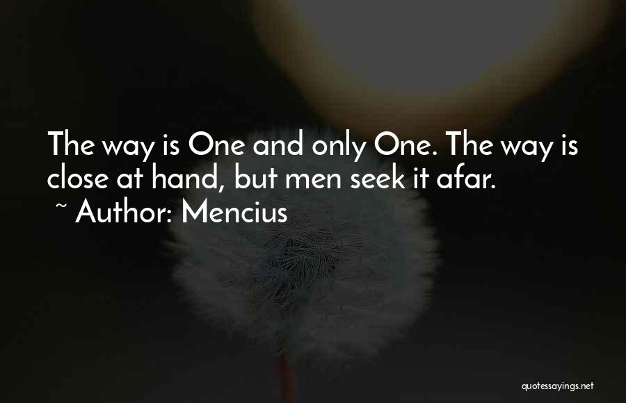 Only One Way Quotes By Mencius