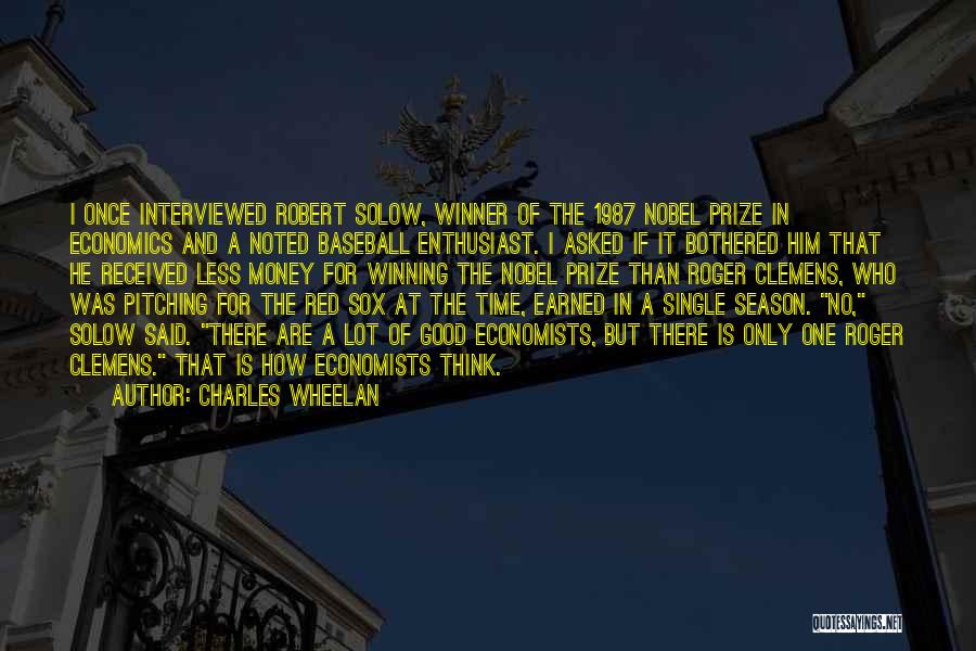 Only One Winner Quotes By Charles Wheelan