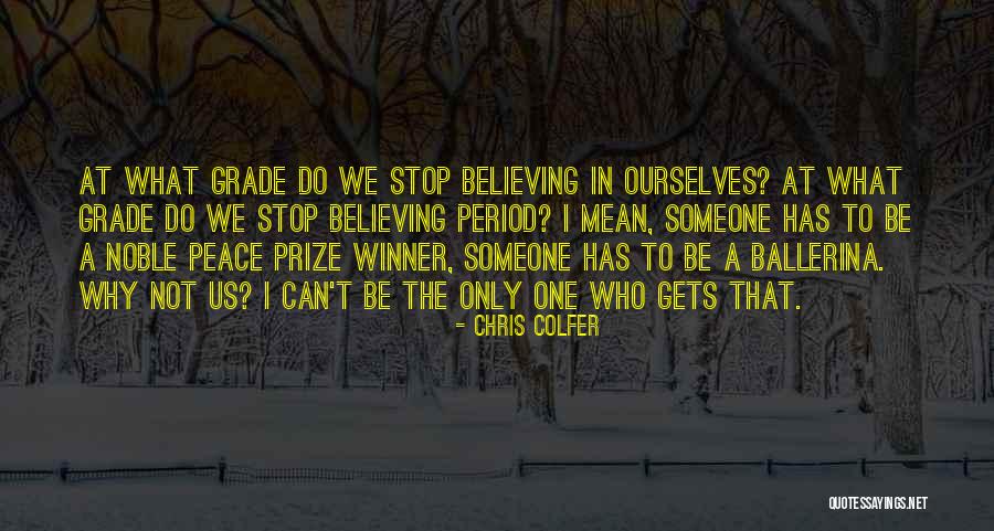 Only One Winner Quotes By Chris Colfer