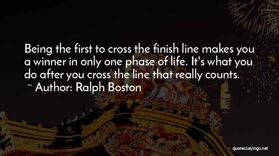 Only One Winner Quotes By Ralph Boston