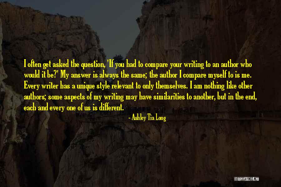 Only One You Quote Quotes By Ashley Tia Long Only One You Quote Quotes By Ashley Tia Long