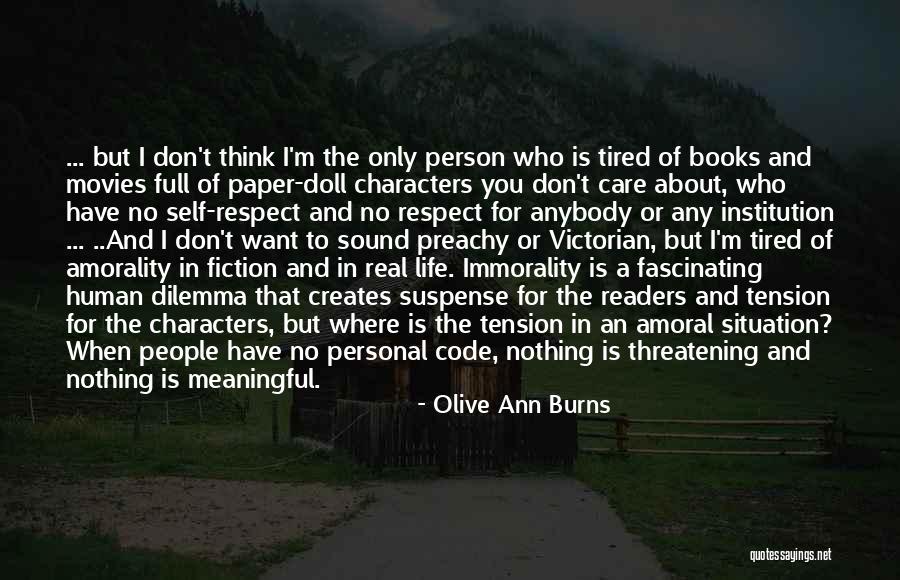 Only Person I Want Is You Quotes By Olive Ann Burns Only Person I Want Is You Quotes By Olive Ann Burns