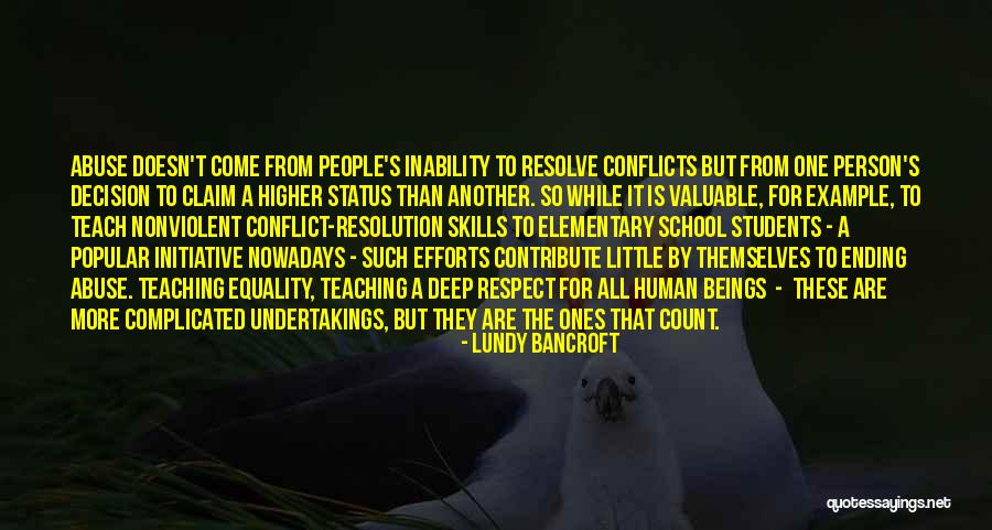 Only Person You Can Count On Quotes By Lundy Bancroft Only Person You Can Count On Quotes By Lundy Bancroft
