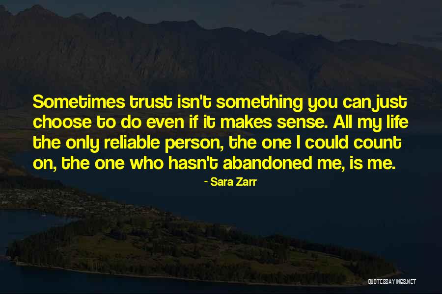 Only Person You Can Count On Quotes By Sara Zarr Only Person You Can Count On Quotes By Sara Zarr