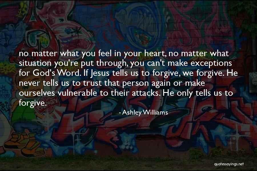 Only Person You Can Trust Quotes By Ashley Williams Only Person You Can Trust Quotes By Ashley Williams